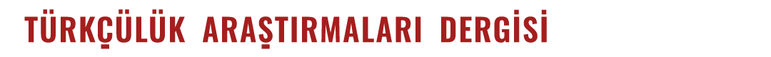 Türkçülük Araştırmaları Dergisi
